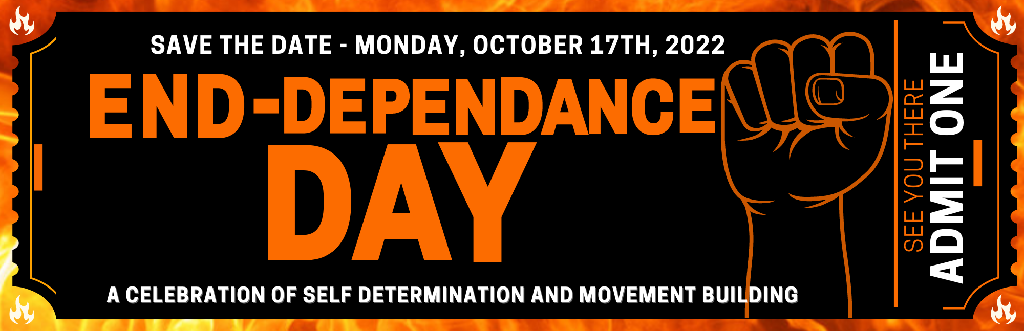 End-Dependence Day 2022